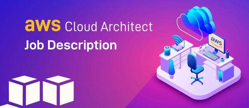 AWS cloud architect job description
